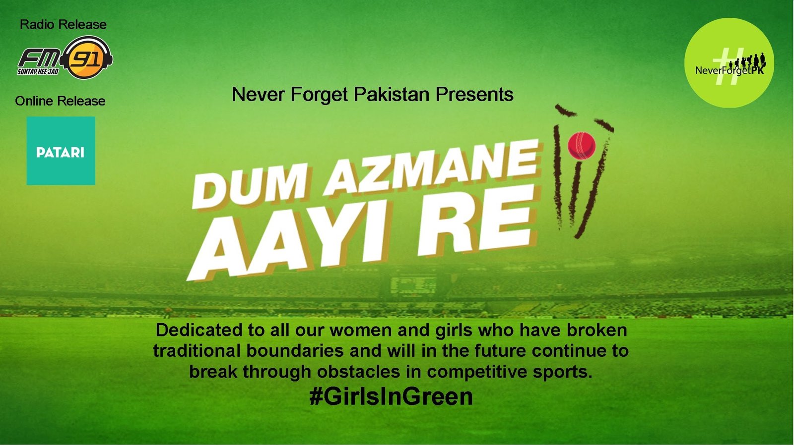 Dum Azamane Aayi Re – #GirlsInGreen